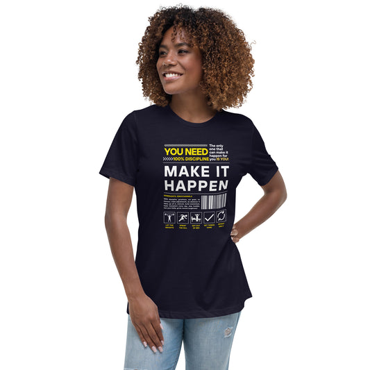 Women's Relaxed Make it Happen Black T-Shirt